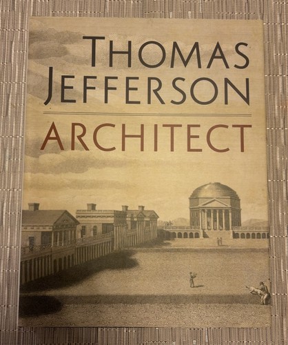 Thomas jefferson architect - jefferson, architect~by
